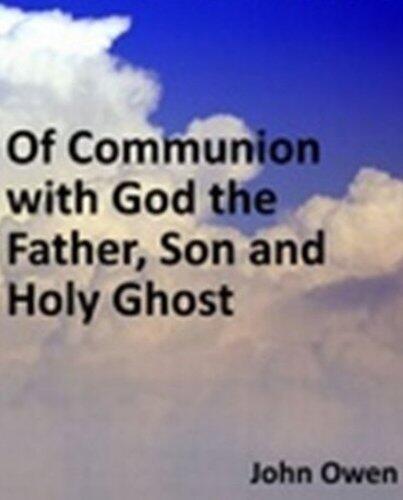 Of Communion with God the Father, Son and Holy Ghost