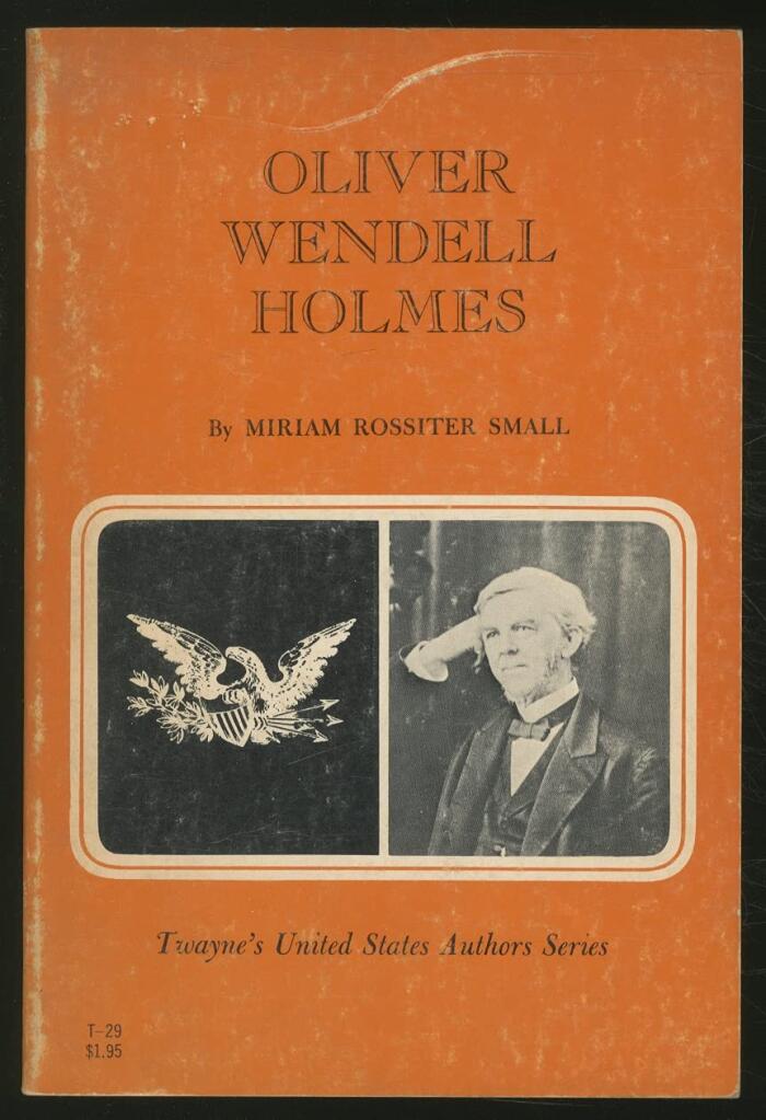 Oliver Wendell Holmes