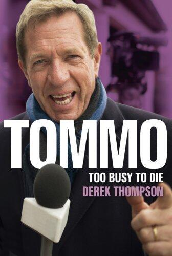 Tommo: Too Busy to Die