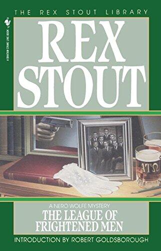 [The League of Frightened Men (Nero Wolfe Mysteries) (Nero Wolfe Mysteries (Paperback))] [Author: Stout, Rex] [January, 1995]