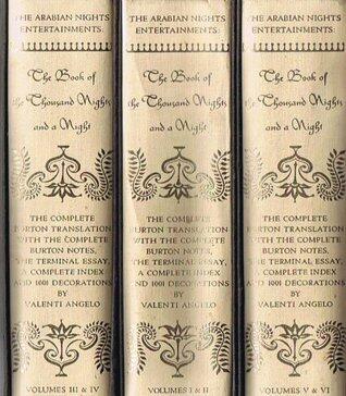 The Book of the Thousand Nights and a Night; The Complete Burton Translation with the Complete Burton Notes, The Terminal Essay, A Complete Index; Volumes 5 & 6, within Volume 3 of 3