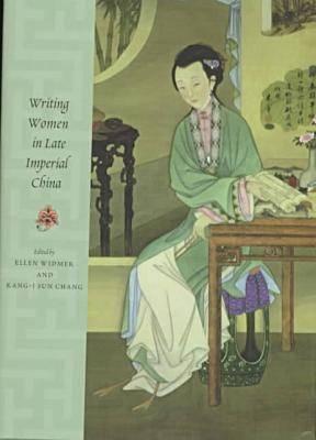 Writing Women in Late Imperial China