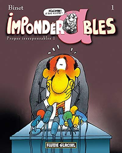 Propos irresponsables / Impondérables