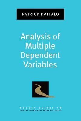 Analysis of Multiple Dependent Variables