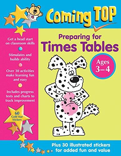 Coming Top: Preparing for Times Tables Ages 3-4: Get A Head Start On Classroom Skills - With Stickers!