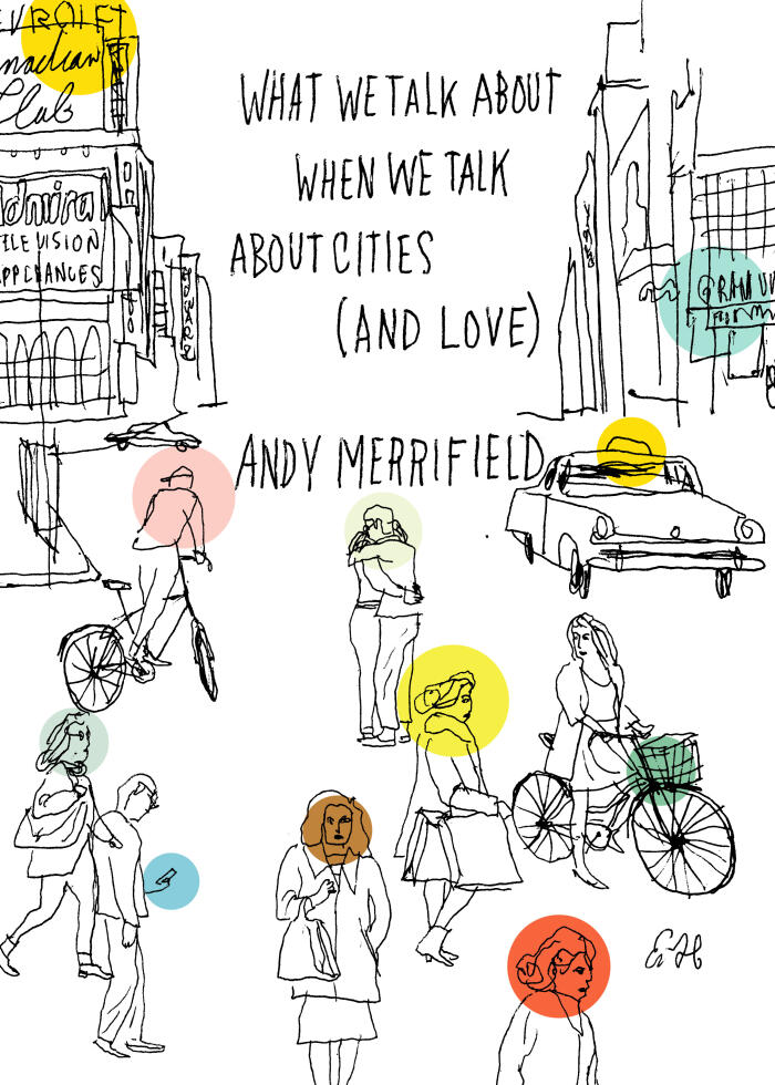 What We Talk About When We Talk About Cities
