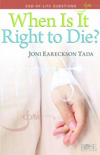 When Is It Right to Die?: End-of-Life Questions