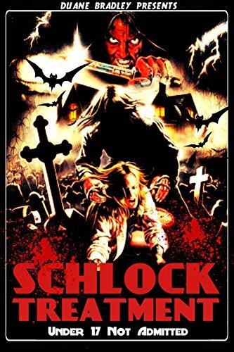 Schlock Treatment