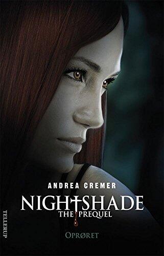 Nightshade - The prequel #2: Oprøret