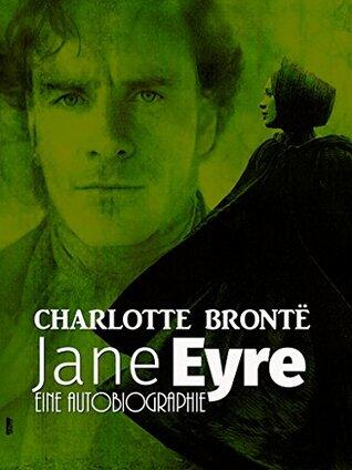 Jane Eyre (Illustrated): Eine Autobiographie