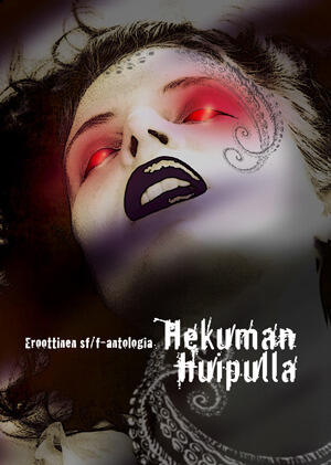 Hekuman huipulla