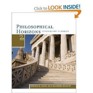 Philosophical HorizonsIntroductory Readings 2nd (Second) Edition