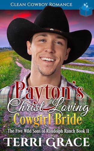 Payton's Christ Loving Cowgirl Bride