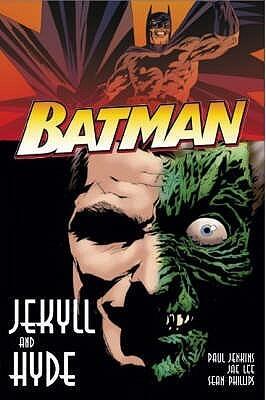 Batman: Jekyll & Hyde