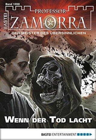 Professor Zamorra 1058: Wenn der Tod lacht