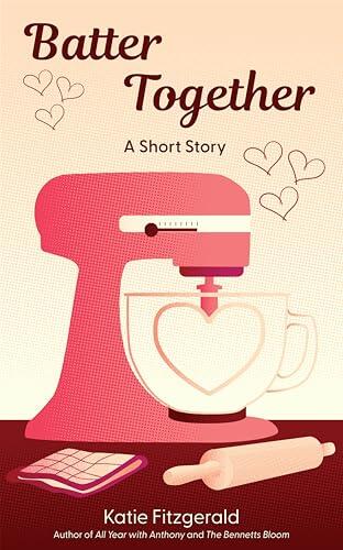 Batter Together: A Short Story