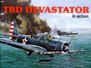 TBD Devastator in Action