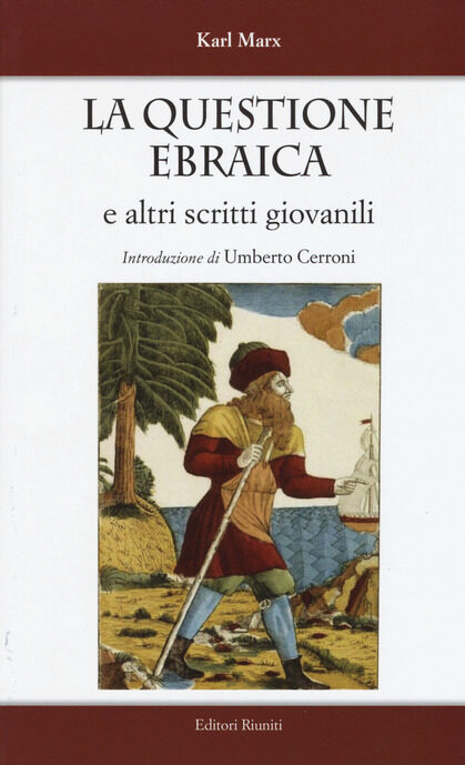 La questione ebraica e altri scritti giovanili