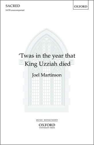 Twas in the year that King Uzziah died