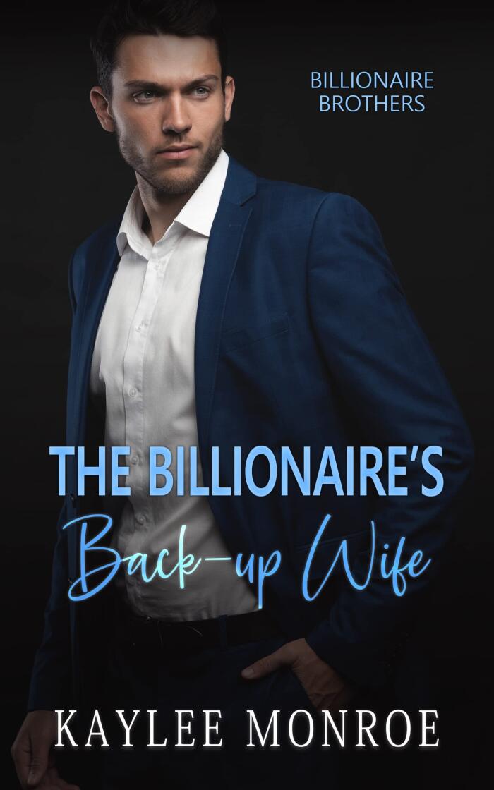 The Billionaire's Back-Up Wife