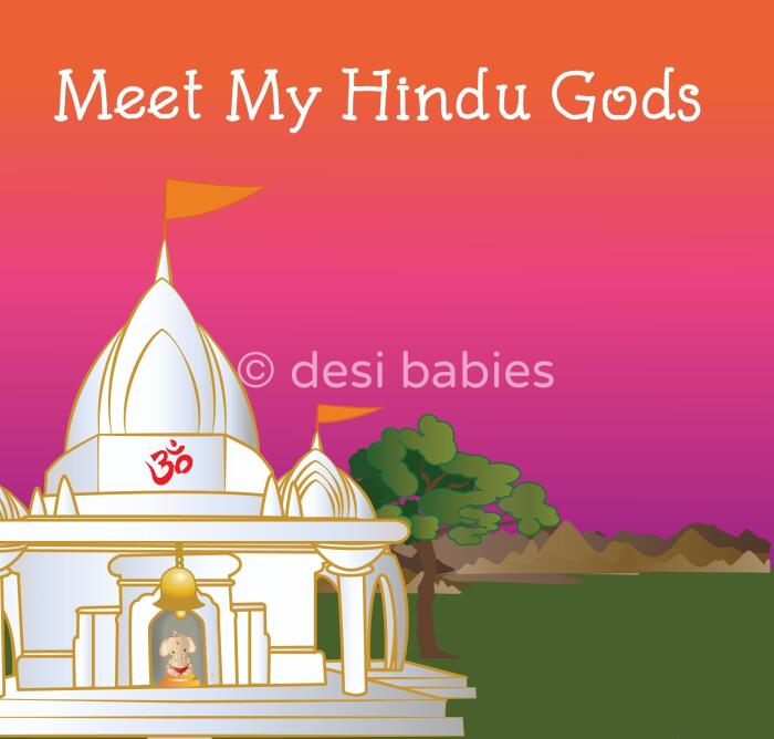 Meet My Hindu Gods