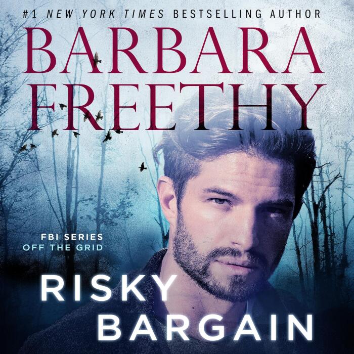 Risky Bargain: Off the Grid: FBI Series, Book 10