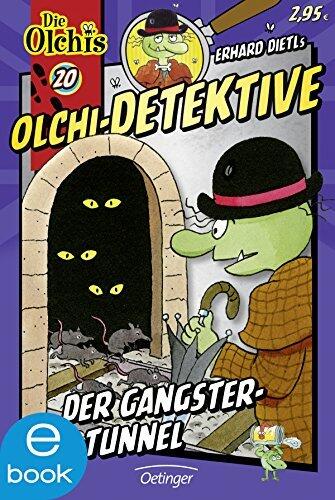 Olchi-Detektive 20. Der Gangster-Tunnel
