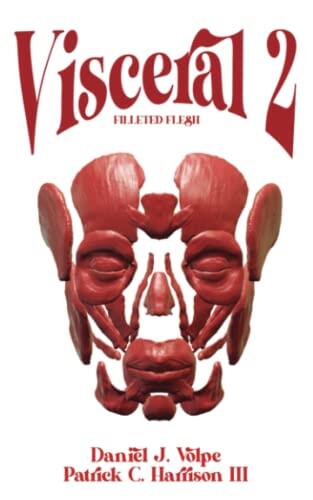 Visceral (Vol. 2): Filleted Flesh