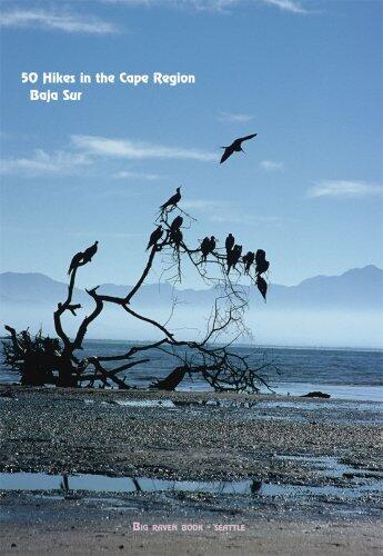 50 Hikes in the Cape Region, Baja Sur