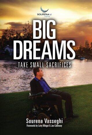 Big Dreams Take Small Sacrifices