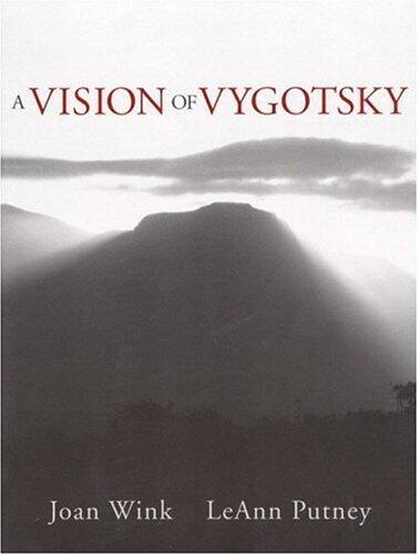 A Vision of Vygotsky Paperback - September 22, 2001