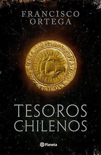 Tesoros chilenos (Biblioteca Francisco Ortega)