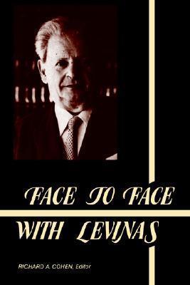 Face to Face with Levinas (Philosophy