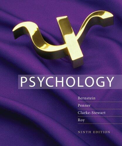 Psychology 9th Edition by Bernstein, Douglas; Penner, Louis A.; Clarke-Stewart, Alison published by Wadsworth Publishing Hardcover