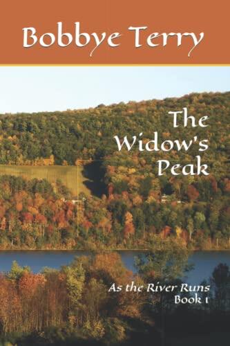 The Widow's Peak: As the River Runs (Book 1)