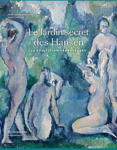 Le Jardin Secret des Hansen: La Collection Ordrupgaard