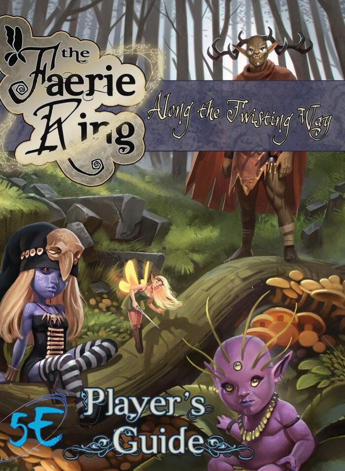 Along the Twisting Way: The Faerie Ring Player's Guide