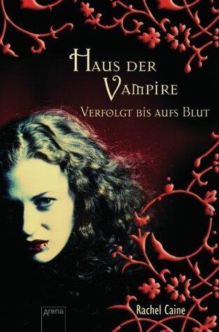 Verfolgt bis aufs Blut