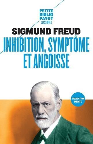 Inhibition, symptôme et angoisse