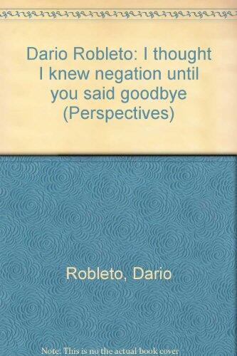 Dario Robleto: I Thought I Knew Negation Until You Said Goodbye