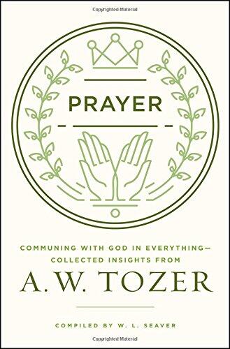 Prayer: Communing with God in Everything