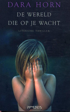 De wereld die op je wacht