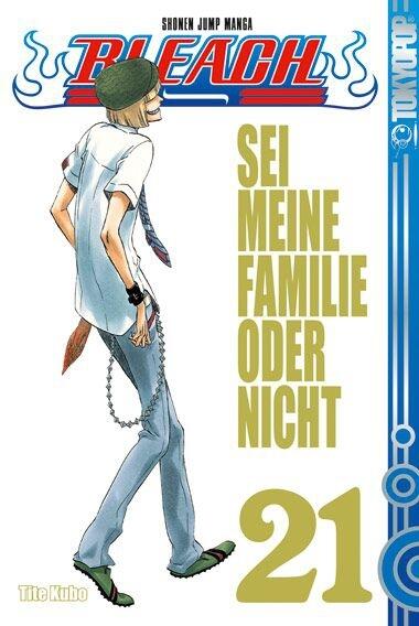Bleach 21: Sei meine Familie oder nicht