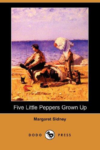 Five Little Peppers Grown Up