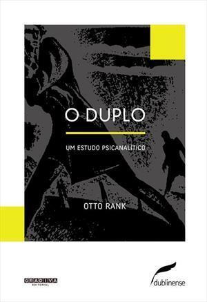 O Duplo: Um Estudo Psicanalítico