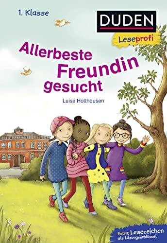 Leseprofi Lesen lernen 1. Klasse: Allerbeste Freundin gesucht