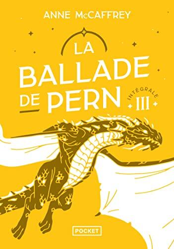 La Ballade de Pern (Intégrale III)