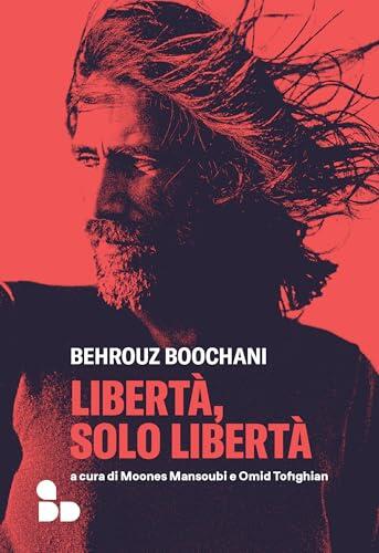 Libertà, solo libertà (Saggi)