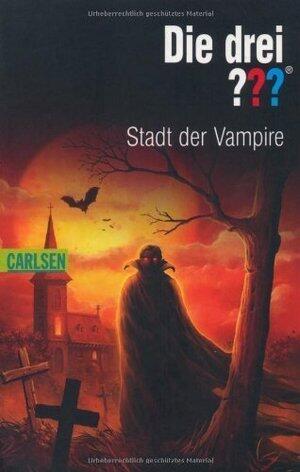 Die drei ???. Stadt der Vampire