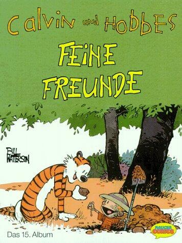 Calvin und Hobbes, Das 15 Album: Feine Freunde